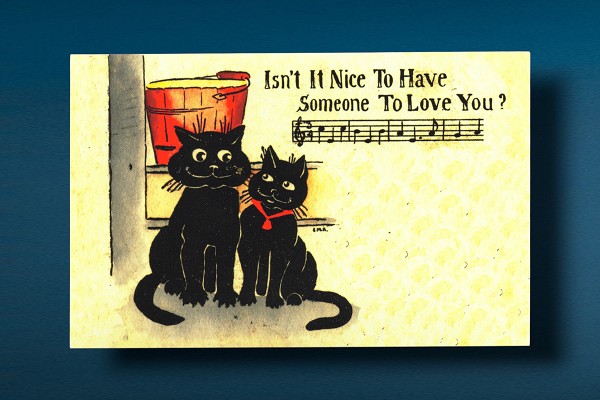 Isn't it Nice to Have Someone to Love You? - Art Postcard